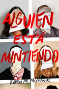 Alguien Está Mintiendo / One of Us Is Lying - Paperback