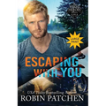 Escaping with You: Large Print Edition - Paperback