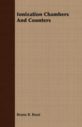 Ionization Chambers And Counters - Paperback