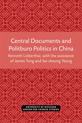 Central Documents and Politburo Politics in China: Volume 33 - Paperback