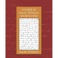 Course in Isaac Pitman Shorthand - Paperback