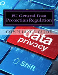 Compliance Guide to the EU General Data Protection Regulation - Paperback