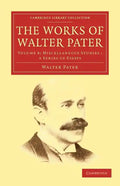 The Works of Walter Pater - Paperback