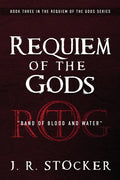 Requiem of the Gods: Band of Blood and Water - Paperback