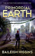 Primordial Earth: Book 6 - Paperback
