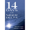 14 Days in the Niger Delta - Paperback