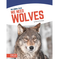 We Need Wolves - Library Binding