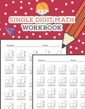 Single Digit Math Workbook: One Page A Day Math Single Digit Addition and Subtraction Problem Workbook for Prek to 1st Grade Students - Paperback