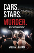 Cars. Stars. Murder.: A Sherlock Jones Novel - Paperback