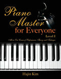 Piano Master for Everyone Level I - Paperback