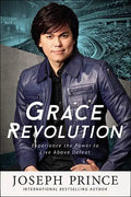 Grace Revolution: Experience the Power to Live Above Defeat - Paperback