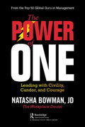 The Power of One: Leading with Civility, Candor, and Courage - Paperback
