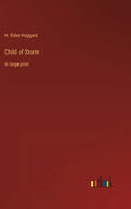 Child of Storm: in large print - Hardcover