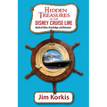 Hidden Treasures of the Disney Cruise Line: Nautical Notes, Knowledge, and Nonsense - Paperback