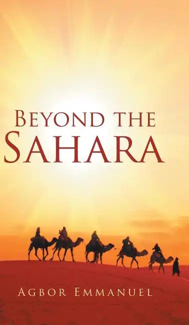 Beyond the Sahara - Hardcover