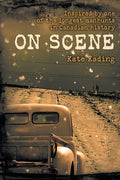 On Scene: Inspired by one of the longest manhunts in Canadian history - Paperback