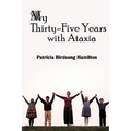 My Thirty-Five Years with Ataxia - Paperback