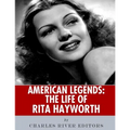 American Legends: The Life of Rita Hayworth - Paperback