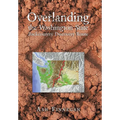 Overlanding the Washington State Backcountry Discovery Route - Hardcover