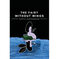 The Fairy Without Wings - Paperback