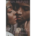 His Trophy, Her Heart - Paperback