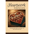 Heartwork: Healing from the trauma of losing your loved one - Paperback