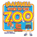 Maxwell Goes to the Zoo - Paperback