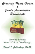 Creating Home Owner & Condo Association Documents: How to Protect Your Con-Dough - Paperback