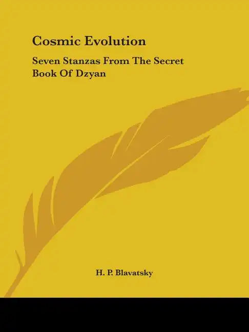 Cosmic Evolution: Seven Stanzas From The Secret Book Of Dzyan - Paperback