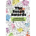 The Susan Awards: A Selection of Winning Writing - Paperback