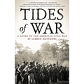 Tides of War: A Novel of the American Civil War - Paperback