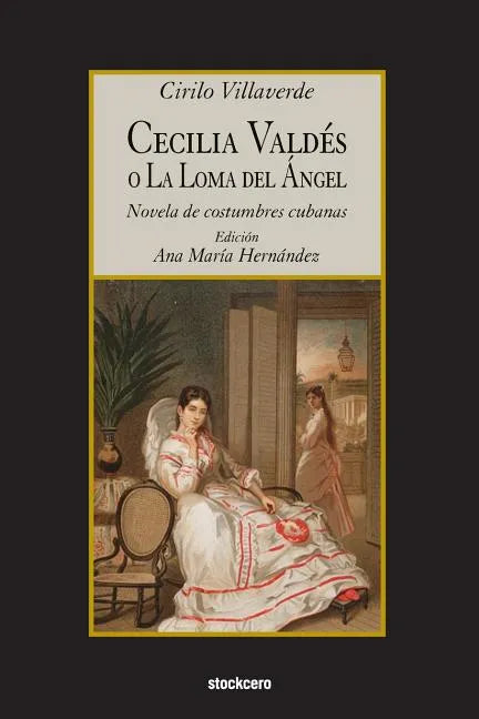 Cecilia Valdes o La Loma del Angel - Paperback