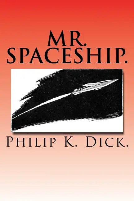Mr. Spaceship. - Paperback