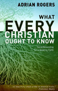 What Every Christian Ought to Know - Paperback