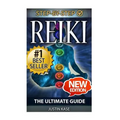 Reiki: The Ultimate Guide: The Definitive Guide: Improve Health, Increase Energy and Feel Amazing with Reiki Healing - Paperback