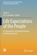 Life Expectations of the People: A Comparative Sociological Analysis of China and Russia - Paperback