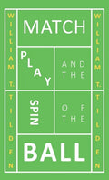 Match Play and the Spin of the Ball - Hardcover