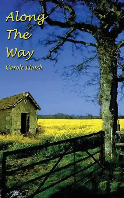 Along The Way - Hardcover