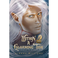 Within a Gloaming Tide - Hardcover