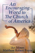 An Encouraging Prophetic Word to The Church of America - Paperback