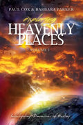 Exploring Heavenly Places - Volume 1 - Investigating Dimensions of Healing - Paperback
