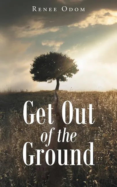Get Out of the Ground - Paperback