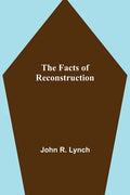 The Facts of Reconstruction - Paperback
