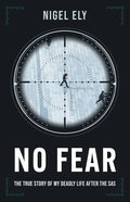 No Fear: The true story of my deadly life after the SAS - Paperback