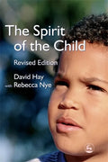 The Spirit of the Child: Revised Edition - Paperback