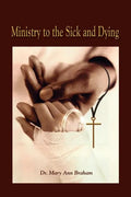 Ministry to the Sick and Dying - Paperback