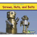 Screws, Nuts, and Bolts - Paperback