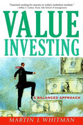 Value Investing: A Balanced Approach - Paperback