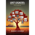 Lost Legacies: Learning from Ancestral Stories for Inspiration and Policy-Making Today - Paperback