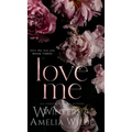 Love Me - Hardcover